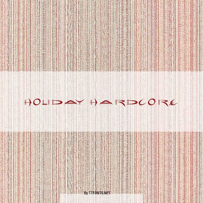 Holiday hardcore example